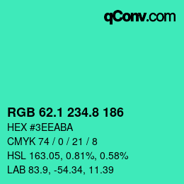 カラーコード: RGB 62.1 234.8 186 | qconv.com