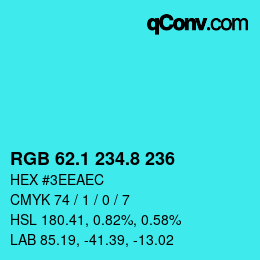 カラーコード: RGB 62.1 234.8 236 | qconv.com