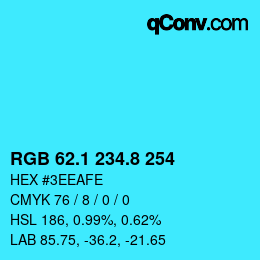 カラーコード: RGB 62.1 234.8 254 | qconv.com