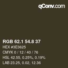 カラーコード: RGB 62.1 54.8 37 | qconv.com