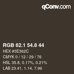 カラーコード: RGB 62.1 54.8 44 | qconv.com