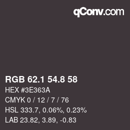 Color code: RGB 62.1 54.8 58 | qconv.com