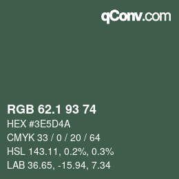 カラーコード: RGB 62.1 93 74 | qconv.com