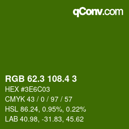 カラーコード: RGB 62.3 108.4 3 | qconv.com