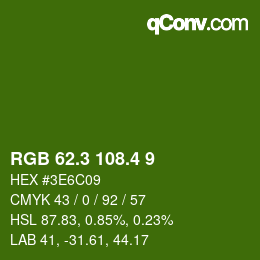 カラーコード: RGB 62.3 108.4 9 | qconv.com