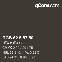 Color code: RGB 62.5 57 50 | qconv.com