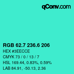カラーコード: RGB 62.7 236.6 206 | qconv.com