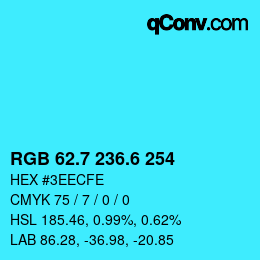 カラーコード: RGB 62.7 236.6 254 | qconv.com