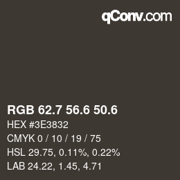 カラーコード: RGB 62.7 56.6 50.6 | qconv.com