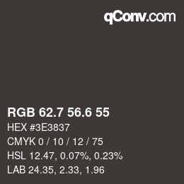 カラーコード: RGB 62.7 56.6 55 | qconv.com
