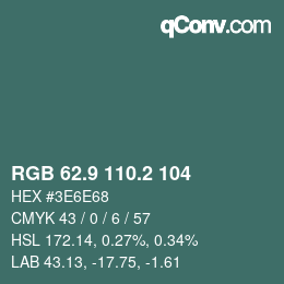 カラーコード: RGB 62.9 110.2 104 | qconv.com