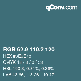Color code: RGB 62.9 110.2 120 | qconv.com
