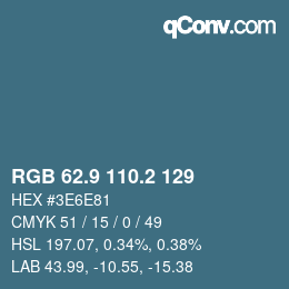 カラーコード: RGB 62.9 110.2 129 | qconv.com