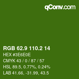 カラーコード: RGB 62.9 110.2 14 | qconv.com