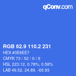カラーコード: RGB 62.9 110.2 231 | qconv.com