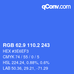 カラーコード: RGB 62.9 110.2 243 | qconv.com