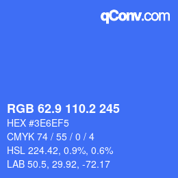 カラーコード: RGB 62.9 110.2 245 | qconv.com
