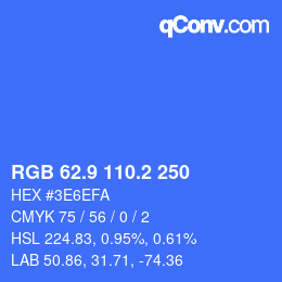 カラーコード: RGB 62.9 110.2 250 | qconv.com