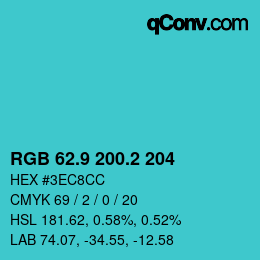 カラーコード: RGB 62.9 200.2 204 | qconv.com