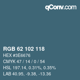 Color code: RGB 62 102 118 | qconv.com