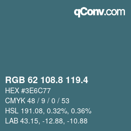 カラーコード: RGB 62 108.8 119.4 | qconv.com