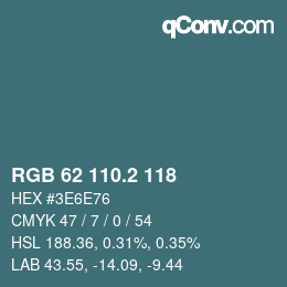 カラーコード: RGB 62 110.2 118 | qconv.com