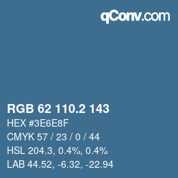 カラーコード: RGB 62 110.2 143 | qconv.com