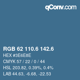 カラーコード: RGB 62 110.6 142.6 | qconv.com