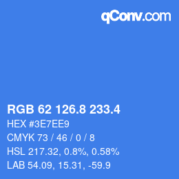 カラーコード: RGB 62 126.8 233.4 | qconv.com