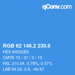 カラーコード: RGB 62 146.2 230.6 | qconv.com