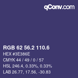 カラーコード: RGB 62 56.2 110.6 | qconv.com