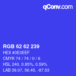 Farbcode: RGB 62 62 239 | qconv.com