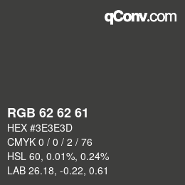 颜色代码: RGB 62 62 61 | qconv.com
