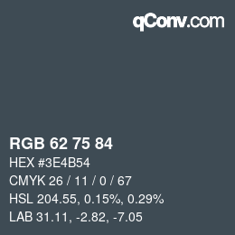 Color code: RGB 62 75 84 | qconv.com
