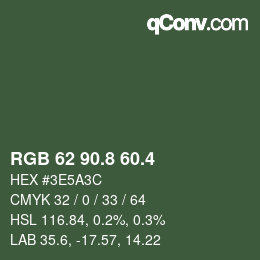 カラーコード: RGB 62 90.8 60.4 | qconv.com