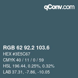 カラーコード: RGB 62 92.2 103.6 | qconv.com
