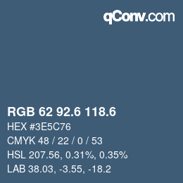 カラーコード: RGB 62 92.6 118.6 | qconv.com