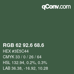 カラーコード: RGB 62 92.6 68.6 | qconv.com