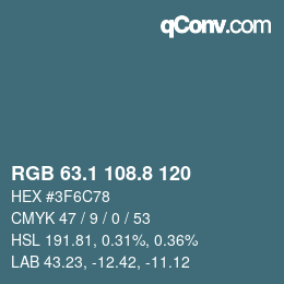 カラーコード: RGB 63.1 108.8 120 | qconv.com