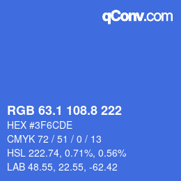 カラーコード: RGB 63.1 108.8 222 | qconv.com