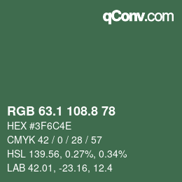 カラーコード: RGB 63.1 108.8 78 | qconv.com