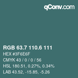 カラーコード: RGB 63.7 110.6 111 | qconv.com