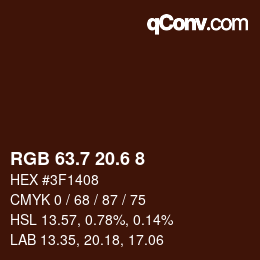 カラーコード: RGB 63.7 20.6 8 | qconv.com