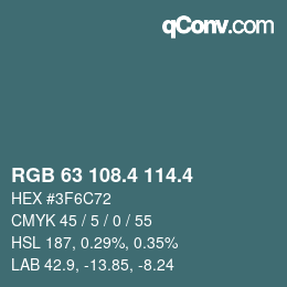 カラーコード: RGB 63 108.4 114.4 | qconv.com