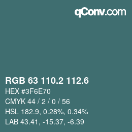 カラーコード: RGB 63 110.2 112.6 | qconv.com