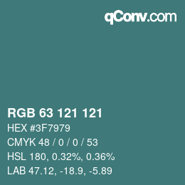 Color code: RGB 63 121 121 | qconv.com