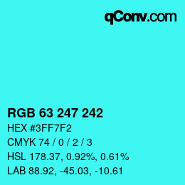 カラーコード: RGB 63 247 242 | qconv.com