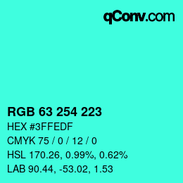 Color code: RGB 63 254 223 | qconv.com