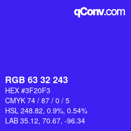 カラーコード: RGB 63 32 243 | qconv.com