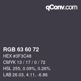 カラーコード: RGB 63 60 72 | qconv.com